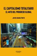 El Capitalismo Totalitario