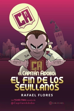 Bertrand.pt - El Capitán Adobo: El Fin De Los Sevillanos