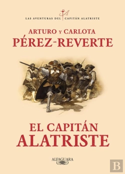 Bertrand.pt - El Capitán Alatriste (Las Aventuras Del Capitán Alatriste 1)