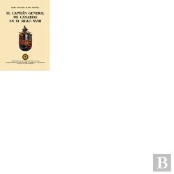 Bertrand.pt - El Capitán General De Canarias En El Siglo Xviii
