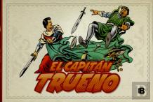 El Capitán Trueno (Fascículos: 193 - 240) (Nueva Edición) (El Capitán Trueno [Edición Facsímil De Co