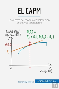 Bertrand.pt - El Capm : Las Claves Del Modelo De Valoración De Activos Financieros
