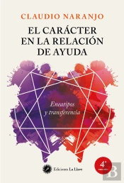 El Carácter En La Relación De Ayuda