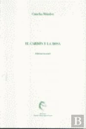 El Carbón Y La Rosa