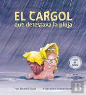 El Cargol Que Detestava La Pluja
