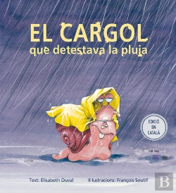 Bertrand.pt - El Cargol Que Detestava La Pluja