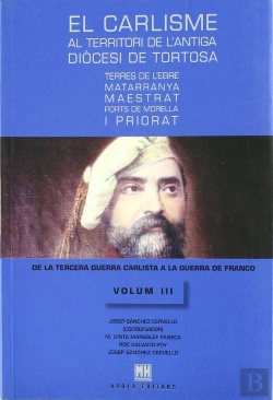 Bertrand.pt - El Carlisme Al Territori De L?Antiga Di?Cesi De Tortosa