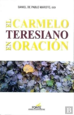 Bertrand.pt - El Carmelo Teresiano En Oración