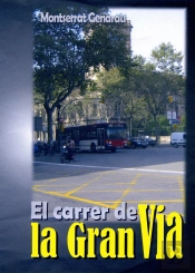 El Carrer De La Gran Via