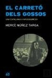 El Carretó Dels Gossos.