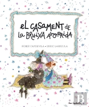 El Casament De La Bruixa Avorrida