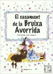El Casament De La Bruixa Avorrida