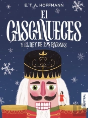 El Cascanueces Y El Rey De Los Ratones
