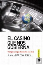 El Casino Que Nos Gobierna 3ª Reimpresión