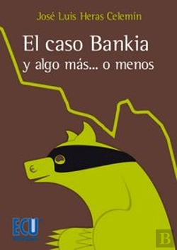 Bertrand.pt - El Caso Bankia Y Algo Mas O Menos