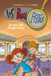 El Caso Del Dragón Rojo (Serie Los Buscapistas 11)