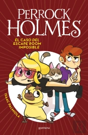 El Caso Del Escape Room Imposible (Serie Perrock Holmes 9)