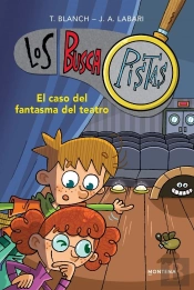 El Caso Del Fantasma Del Teatro (Serie Los Buscapistas 8)