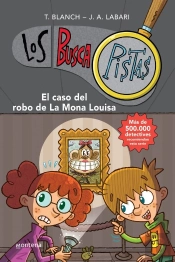 El Caso Del Robo De La Mona Louisa (Serie Los Buscapistas 3)
