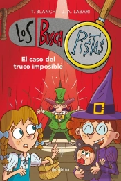 El Caso Del Truco Imposible (Serie Los Buscapistas 12)