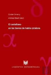 El Castellano Hablado En Las Tierras De Habla Catalana