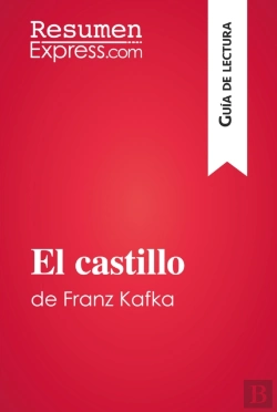 Bertrand.pt - El Castillo De Franz Kafka (Guía De Lectura)