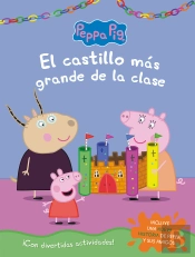 El Castillo Más Grande De La Clase (Peppa Pig. Actividades)