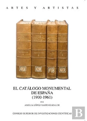 El Catálogo Monumental De España (1900-1961)