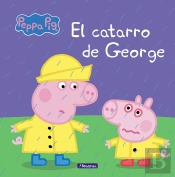 El Catarro De George (Un Cuento De Peppa Pig)