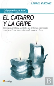 El Catarro Y La Gripe