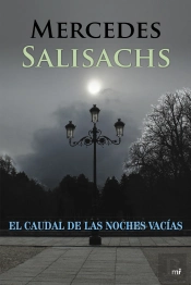 El Caudal De Las Noches Vacías