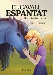 El Cavall Espantat. Histories D’Un Ranxo