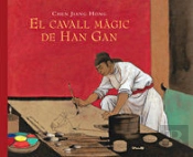 El Cavall Magic De Han Gan