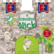 El Cavaller Nick I El Drac