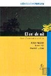 El Cel De Nit. Guia D'Observació A Ull Nu
