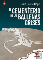 El Cementerio De Las Ballenas Grises