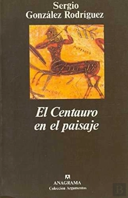 Bertrand.pt - El Centauro En El Paisaje