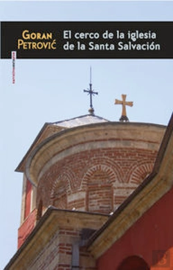 Bertrand.pt - El Cerco De La Iglesia De La Santasalvacion 