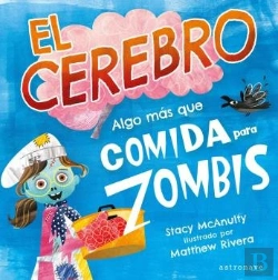 Bertrand.pt - El Cerebro. Algo Mas Que Comida Para Zombis