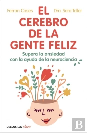 El Cerebro De La Gente Feliz