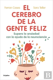 El Cerebro De La Gente Feliz