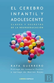 El Cerebro Infantil Y Adolescente