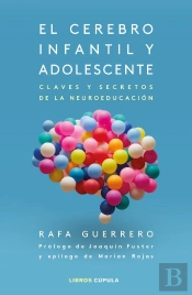 El Cerebro Infantil Y Adolescente
