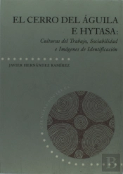 El Cerro Del Águila E Hytasa
