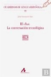 El Chat. La Conversación Tecnológica (99)