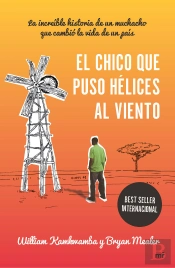 El Chico Que Puso Hélices Al Viento