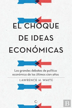 Bertrand.pt - El Choque De Ideas Económicas