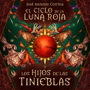 El Ciclo De La Luna Roja 2: Los Hijos De Las Tinieblas