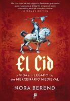 El Cid - A Vida e o Legado de um Mercenário Medieval