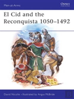 Bertrand.pt - El Cid And The Reconquista 1050â€“1492